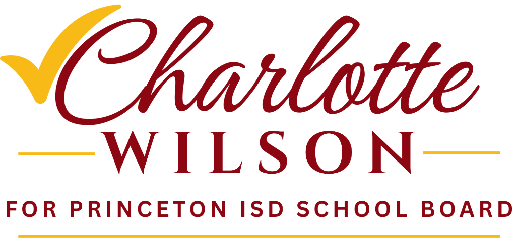 Charlotte Wilson for Princeton ISD School Board
